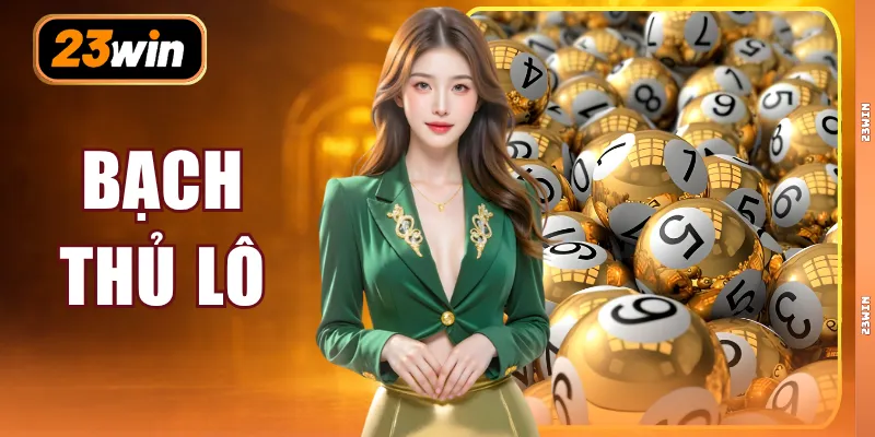 Bạch Thủ Lô - Kỹ Thuật Tính Toán Chuẩn Xác Nhất 2026 Bạch Thủ Lô - Kỹ Thuật Tính Toán Chuẩn Xác Nhất 2026
