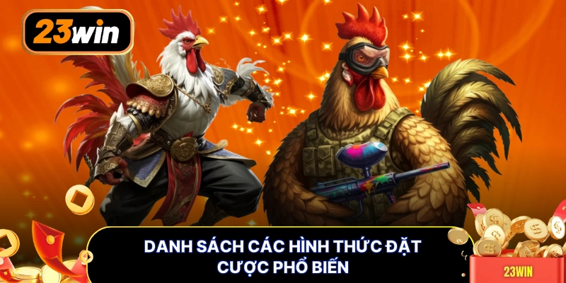 Danh sách các hình thức đặt cược phổ biến