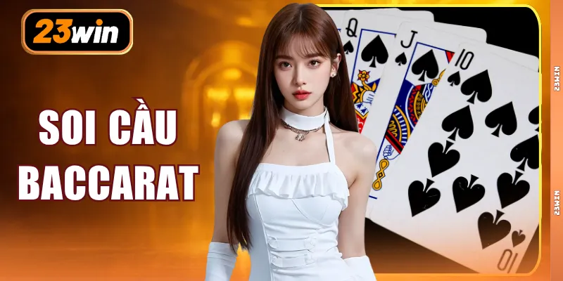 Soi Cầu Baccarat - 3 Phương Pháp Phân Tích Dữ Liệu Chuẩn Xác